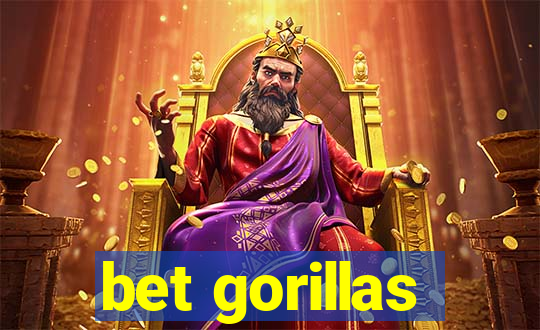 bet gorillas